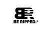 BE RIPPED FITS